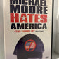 Michael Moore Hates America (2004)