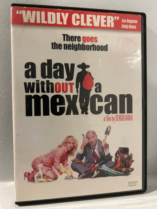 Day Without a Mexican, A (2004)