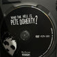 Who the Hell Is Pete Doherty? (2005)