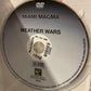 Weather War (2011) & Miami Magma (2011)