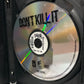 Don't Kill It (2016)