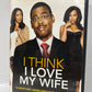 I Think I Love My Wife (2007)