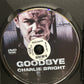 Goodbye Charlie Bright (2001)