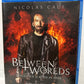 Between Worlds (2018)