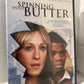 Spinning Into Butter (2007)