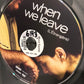 When We Leave (2010)