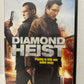 Diamond Heist (2012)