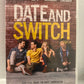 Date and Switch (2014)