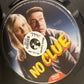 No Clue (2013)